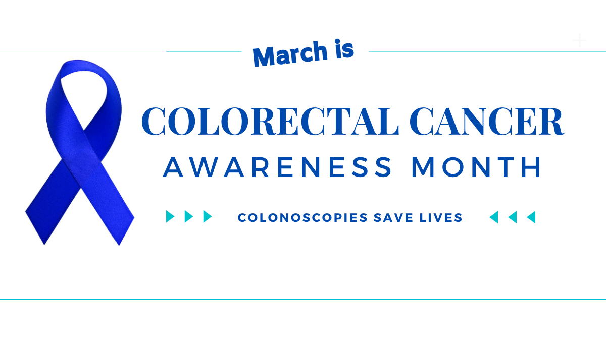 March is Colorectal Cancer Awareness Month Capital