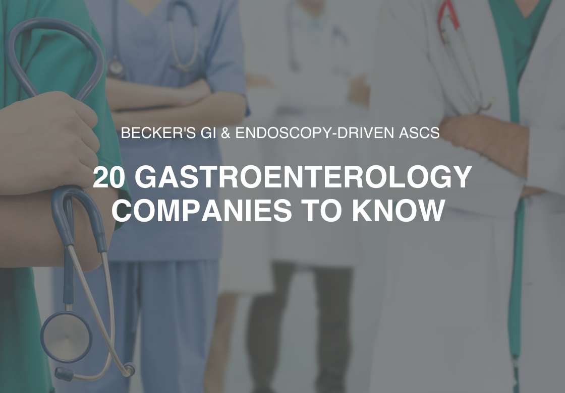 Capital Digestive Care Named One of 20 Gastroenterology Companies to Know