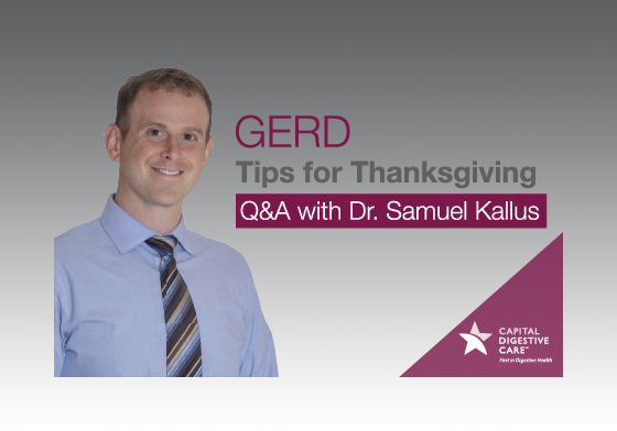 GERD Tips for Thanksgiving: Q&A with Dr. Samuel Kallus